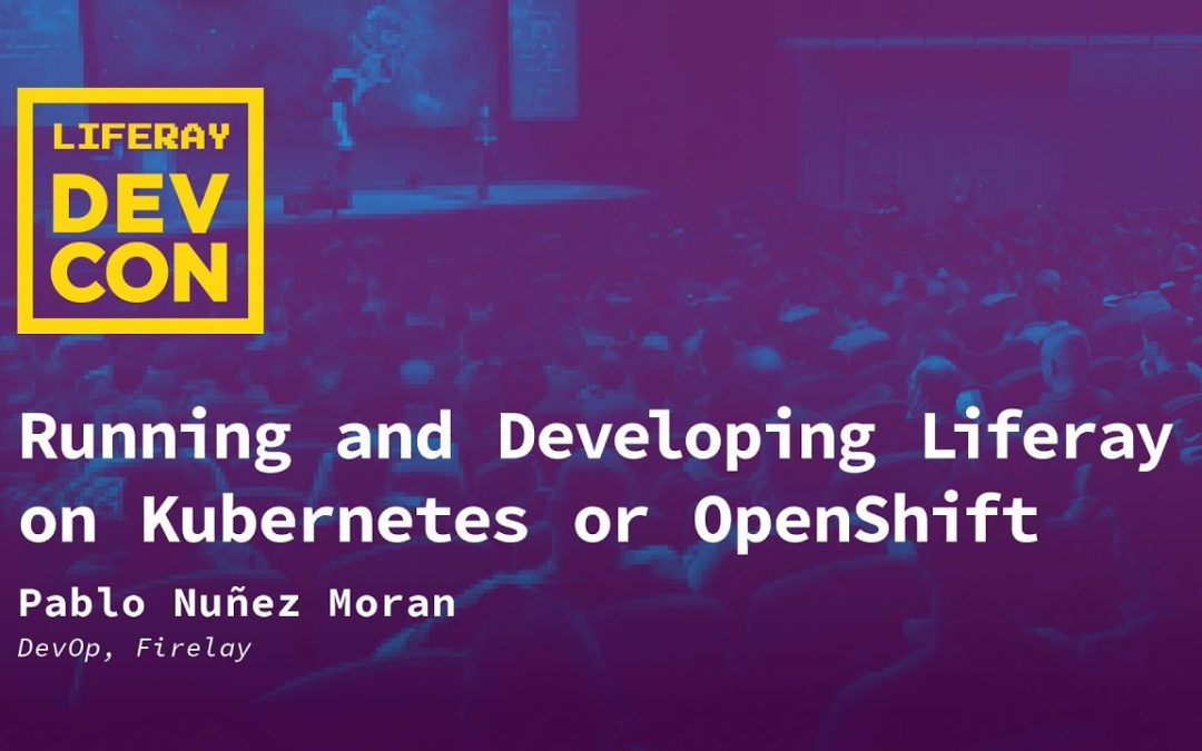 Liferay on OpenShift – Developers perspective